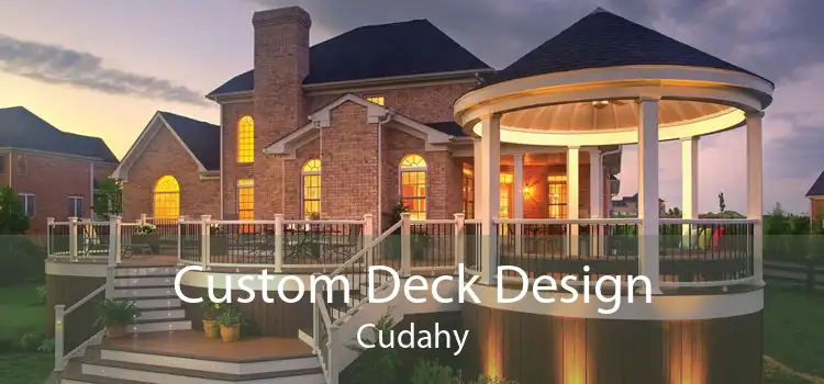 Custom Deck Design Cudahy